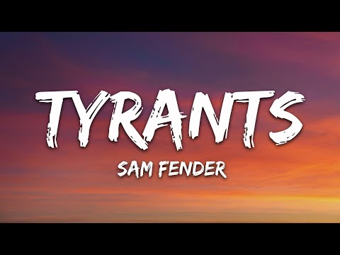 Sam Fender -Tyrants